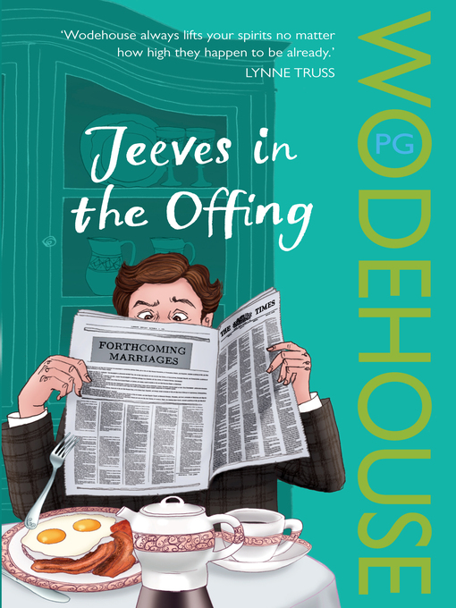 Title details for Jeeves in the Offing by P.G. Wodehouse - Available